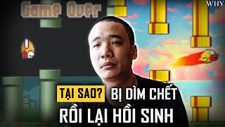 Tại Sao FLAPPY BIRD Bị Khai Tử Rồi Lại Hồi Sinh Tận 10 Năm Sau [upl. by Rianna]