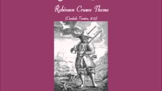 ATOLIS  Robinson Crusoe Theme Cembalo Version 2012 [upl. by Nilyak]