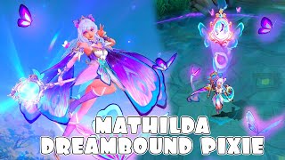 Mathilda Dreambound Pixie Epic Skin Spotlight [upl. by Kylila]