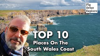 Top 10 Spots On The SOUTH WALES Coast [upl. by Elson]