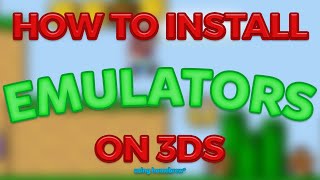 How to install Emulators on a 3DS with Homebrew [upl. by Giles459]