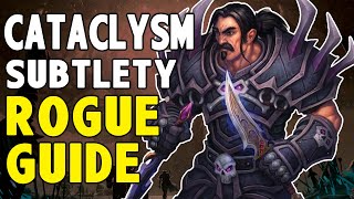 How To Subtlety Rogue Cataclysm [upl. by Llennej]