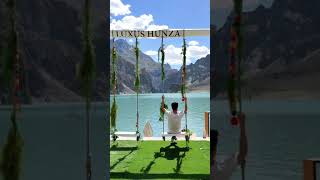 LUXUS Hunza Resort Attabad Lake [upl. by Nev]