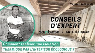 CONSEILS DEXPERT  Comment réaliser une Isolation Thermique par lIntérieur écologique [upl. by Gun]