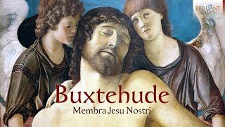 Buxtehude Membra Jesu Nostri [upl. by Aileve]