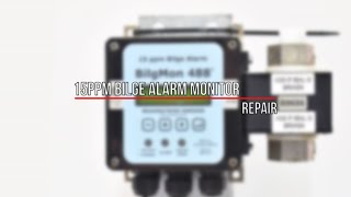 15ppm Bilge Alarm Monitor Repair [upl. by Apul]