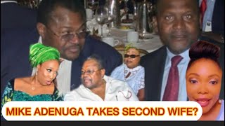 MIKE ADENUGA IS NOT DEAD “TAKES NEW WIFE” HIS WEALTH AND FAMILY HISTORY [upl. by Melany]