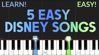 5 CLASSIC And EASY Disney Songs  EASY Piano Tutorial [upl. by Ylle]