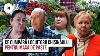 Ce cumpără locuitorii Chișinăului pentru masa de Paște [upl. by Amsirp]