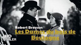 Les Dames du bois de Boulogne 1945 Trailer Director Robert Bresson [upl. by Merras]