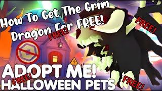 How To Get The Grim Dragon For FREE Adopt Me Halloween [upl. by Ardnahs487]