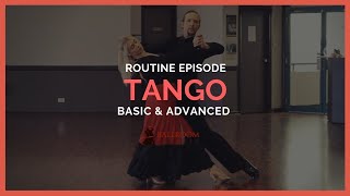 Tango Basic amp Advanced Routine  Ballroom Mastery TV [upl. by Jordans]