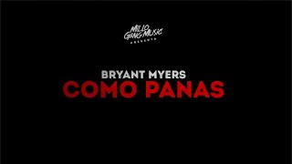 Bryant Myers  Como Panas Official Lyric Video [upl. by Nwavahs]