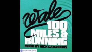 Wale  DC Gorillaz Ft Gorillaz 100 Miles amp Running [upl. by Dixon496]