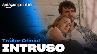 Intruso  Tráiler Oficial  Amazon Prime [upl. by Whitney967]