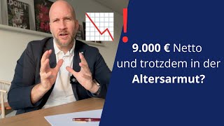 9000 € Netto und trotzdem in der Altersarmut [upl. by Nilatak233]