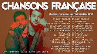 🎉Top 50 Chansons Françaises Les Plus Écoutées en 2024 Mix Chanson Francaise 2024 [upl. by Krigsman]