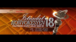 ISTIADAT KONVOKESYEN KE18 POLITEKNIK SULTAN AZLAN SHAH SIDANG 4 [upl. by Mount]