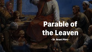 Parable of the Leaven [upl. by Shepperd]