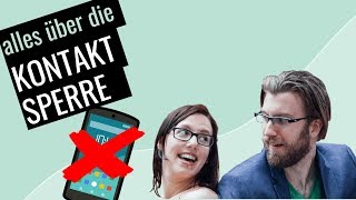 Alles über die Kontaktsperre So holst du dir deinen Ex zurück [upl. by Norrat692]