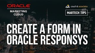 How to Create A Form in Oracle Responsys CampA MarTech Tips [upl. by Marris926]