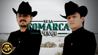 Los Dos Carnales  De La Comarca Vengo Video Oficial [upl. by Reichert]