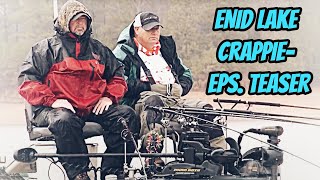 CRAPPIE FISHING ENID LAKE MISSISSIPPI  Eps Teaser [upl. by Wyck]