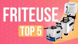 TOP5  MEILLEURE FRITEUSE [upl. by Brackett185]