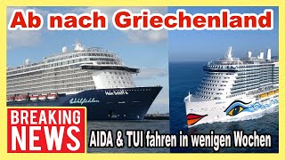 🔴 AIDA amp TUI Cruises starten Griechenland Kreuzfahrten [upl. by Alhsa]