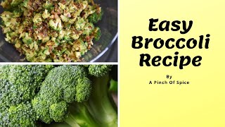 Broccoli  ബ്രോക്കോളി  Quick amp Easy Recipe [upl. by Lindsey202]