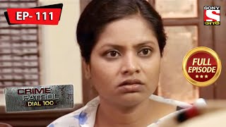 Crime Patrol Dial 100  ক্রাইম প্যাট্রোল  Bengali  Ep 111 20th March 2021 [upl. by Eimoan622]