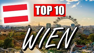 WIEN Sehenswürdigkeiten TOP 10 SEHENSWÜRDIGKEITEN die DU sehen MUSST [upl. by Rosalie]