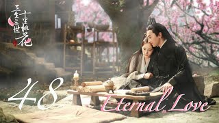 Eternal Love EP48  Yang Mi Mark Chao  CROTON MEDIA English Official [upl. by Ettenal]