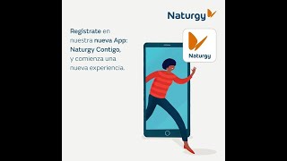 Regístrate en nuestra nueva App Naturgy Contigo y comienza una nueva experiencia [upl. by Sato]