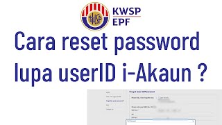 Cara reset password atau lupa user ID iAkaun KWSP [upl. by Bullion]