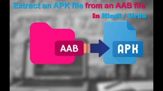 How to extract an APK file from an AAB file [upl. by Airtina749]