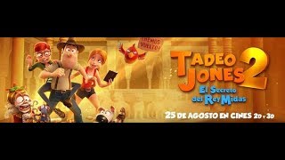 Audiocrítica a Tadeo Jones 2 El secreto del Rey Midas 2017 [upl. by Sakul494]