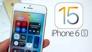 iOS 15 on iPhone 6S  Review [upl. by Eamon]