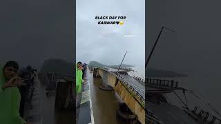 Karwarcity😔😔😔😭😭😭 Black day for karwar😔😔😔😔😭😭 [upl. by Fakieh]