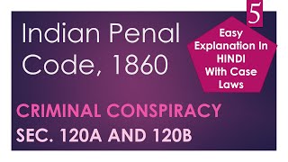 Criminal Conspiracy  120A amp 120B  Indian Penal Code  UGC  NET [upl. by Sedberry]