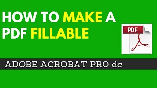 How to Make a PDF Fillable Using Adobe Acrobat Pro DC  Convert PDF to Fillable PDF [upl. by Jacobsen59]