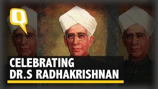 Celebrating Dr S Radhakrishnan A Teacher Par Excellence  The Quint [upl. by Rodi]