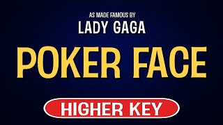 Lady Gaga  Poker Face  Karaoke Higher Key [upl. by Jeno]