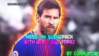 LIONEL MESSI ● RARE CLIPS ● SCENEPACK ● 4K WITH AE CC AND TOPAZ [upl. by Emmalee]