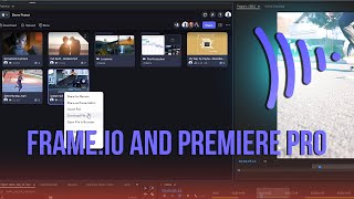 How To Use FrameIO With Premiere Pro [upl. by Armillda995]