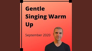 Spotify Gentle Warm up Sept 2020 Baritone [upl. by Ahsiuqel341]