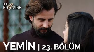 Yemin 23 Bölüm  The Promise Season 1 Episode 23 [upl. by Ahras857]