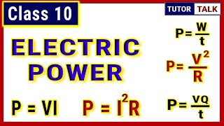 Class 10  Derivation of Electric Power  P  I2R  VI  V2R  How to derive power formula [upl. by Nylrem]