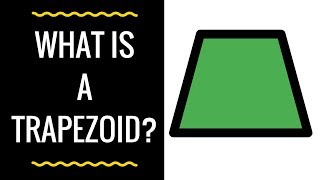 What is a Trapezoid [upl. by Breed636]