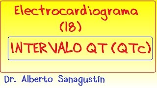 Electrocardiograma 18 Intervalo QT QTc [upl. by Swirsky]